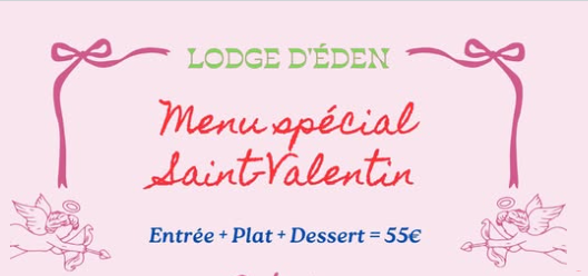 Affiche SAINT VALENTIN au LODGE D'EDEN
