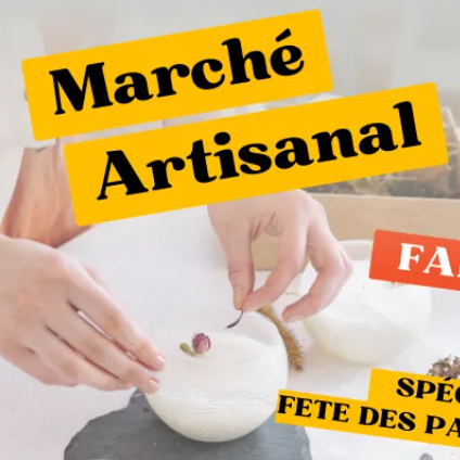 Affiche MARCHÉ ARTISANAL - SPÉCIAL FÊTES DES PARENTS