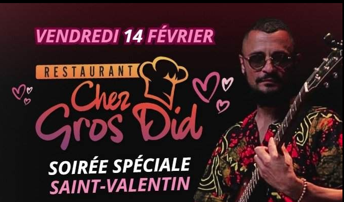 Affiche SAINT VALENTIN CHEZ chez GROS DID