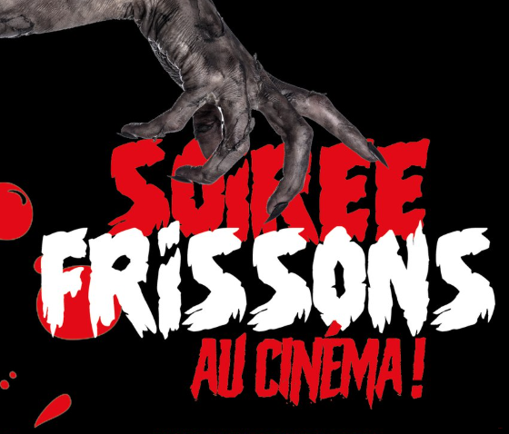 Affiche SOIRÉE FRISSONS AU CINÉMA -