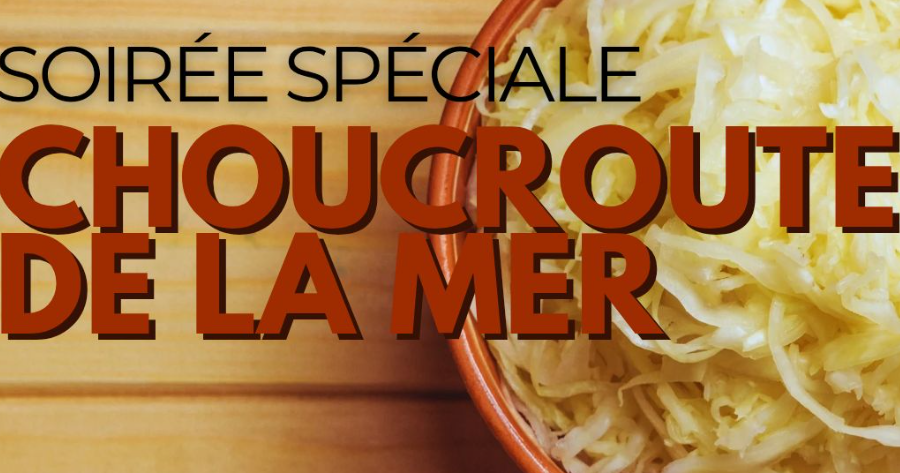 Affiche SOIRÉE SPÉCIALE CHOUCROUTE DE LA MER