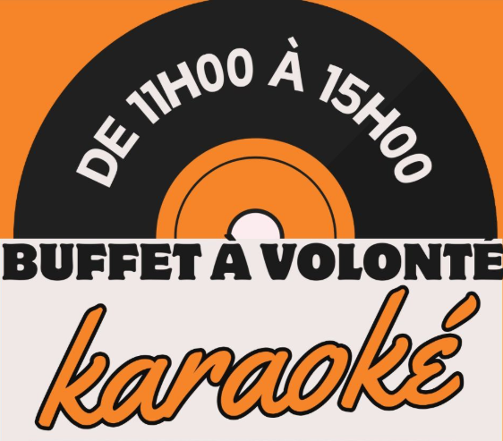Affiche BUFFET À VOLONTÉ & KARAOKÉ 
