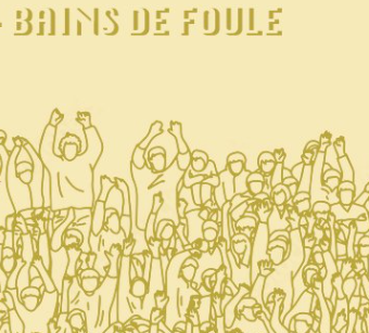 Affiche BAINS DE FOULE