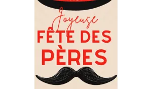 FÊTE DES PÈRES