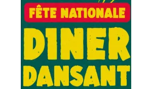 DÎNER DANSANT – FÊTE NATIONALE