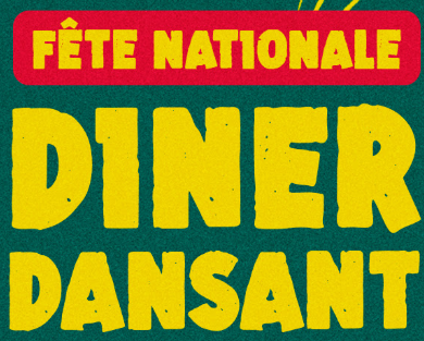 Affiche DÎNER DANSANT – FÊTE NATIONALE