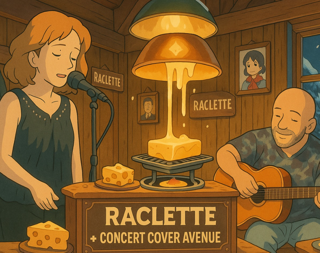 RACLETTE PARTY + CONCERT LIVE