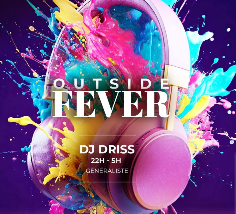OUTSIDE FEVER