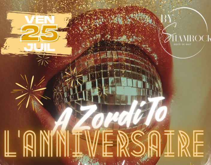 À ZORDI TO L’ANNIVERSAIRE