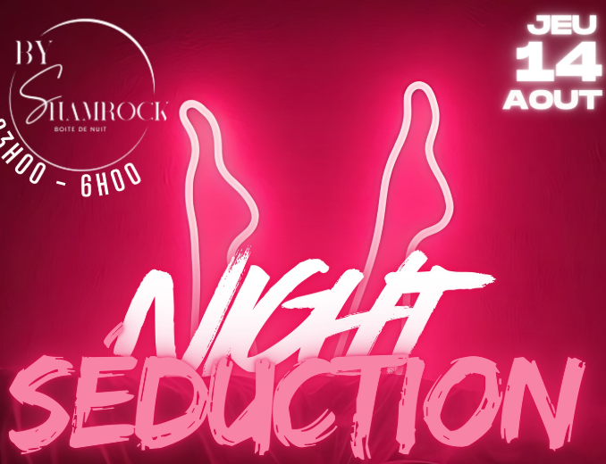 NIGHT SÉDUCTION