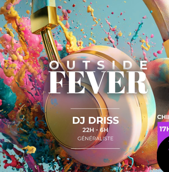 OUTSIDE FEVER