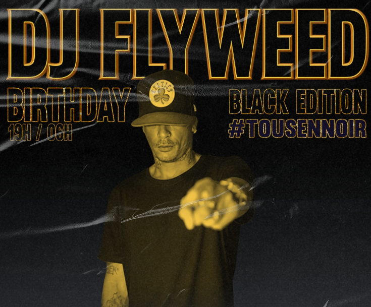 DJ FLYWEED BIRTHDAY