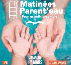 Matinées parent'eau