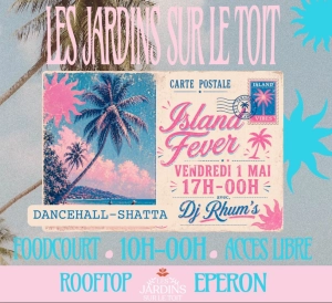 Island fever — vendredi 1 mai