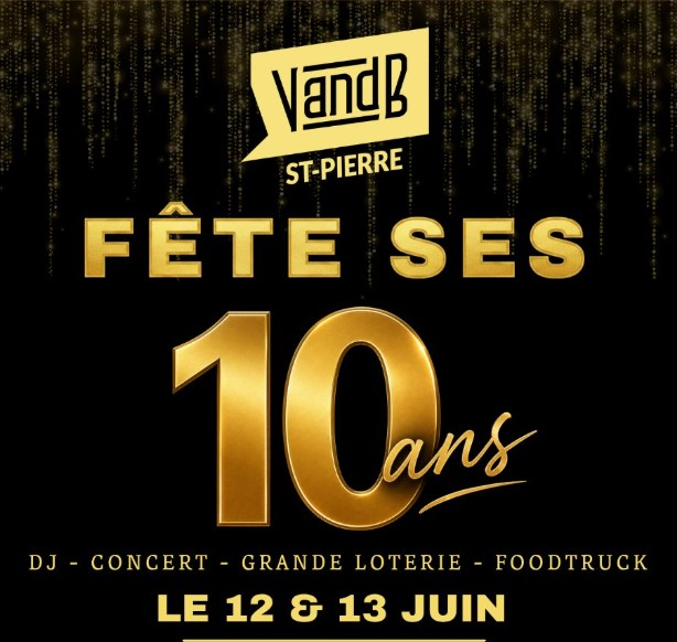 Affiche V and b saint-pierre fête ses 10 ans