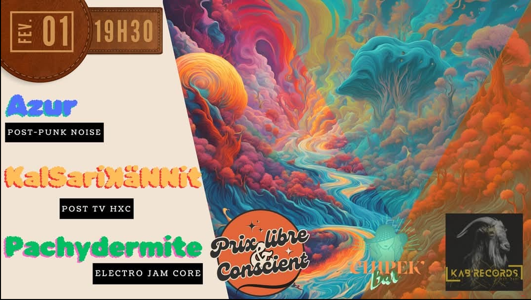 Affiche Azur + KalSariKannij + Pachydermite @Chipek'Bar