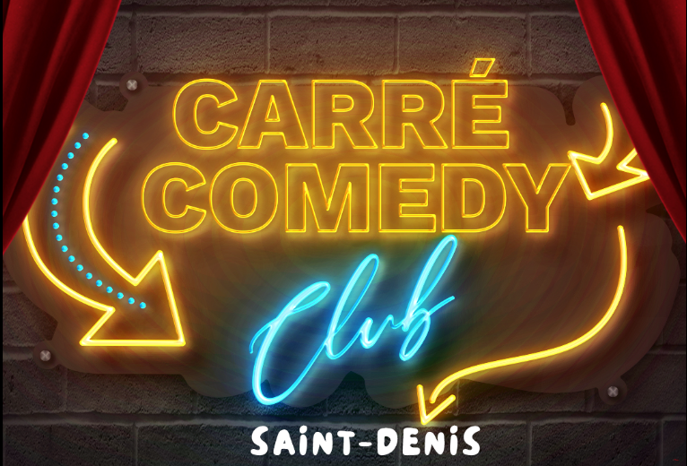 Affiche CARRÉ COMEDY CLUB