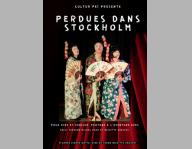 SPECTACLE “Perdues dans Stockholm” 