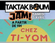 Jam chez Ti Yom avec TakTak Boum