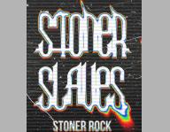 STONER SLAVES, WILF & ALL INCLUSIVE PARTY CONSPIRACY 