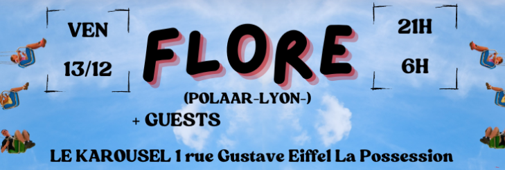 Affiche FLORE (POLAAR -LYON-) Date unique à la Réunion