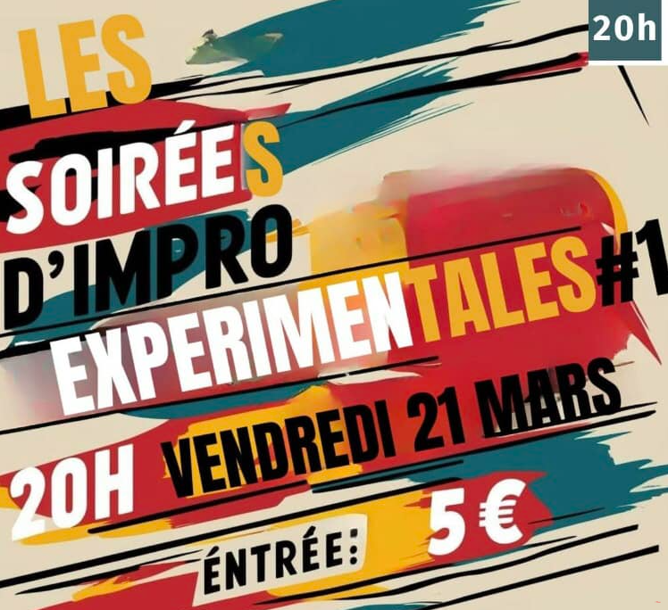 Affiche Les Soirées d'Impro Expérimentales #1