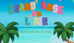 Grand’Anse en l’Air – Marché Nocturne